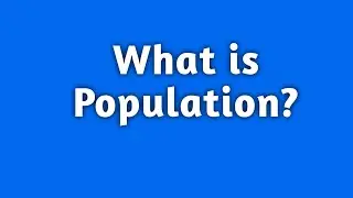 What is population? | Definition of population?