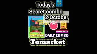 Today's Secret combo Tomarket 2 October #tomarket #tomarketairdrop #tomarketcombo