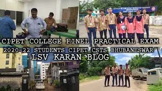 Cipet college final practical exam 2020-22 batch students cipet csts bhubaneswar - lsv karan blog
