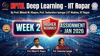 NPTEL Deep Learning Assignment Solution | Week 2 | January 2026 | Higher Accuracy | IIT Ropar Madras