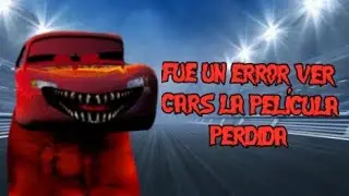Fue un Error Ver la Pel&iacute;cula Perdida de Cars 👹/Hilos F/Void memes cheems/Cars Analog Horror