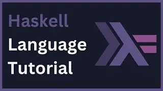Haskell Programming Walkthrough