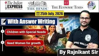 25 July, 2026 | Editorial Discussion | Children with Special Needs, Need Women for Growth