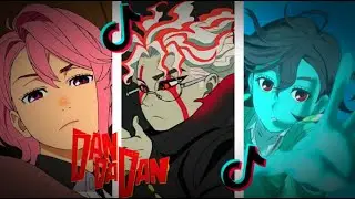 Dan Da Dan Edits Tiktok Compilation #1