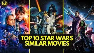 Top 10 Movies similar to Star Wars |like to Star Wars movies| space opera movies|