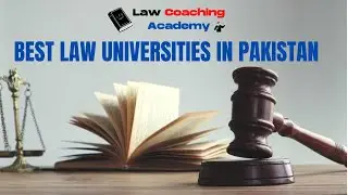 Best Law Universities in Pakistan | top law colleges