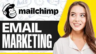 MailChimp Email Marketing Tutorial: Create Email Marketing Campaigns (2026)