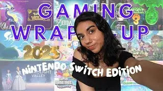 Nintendo Switch Gaming 2025 Wrapped! ⏱️ Hours Played + Honest Opinions