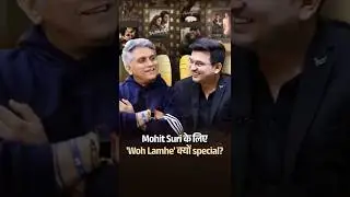 Why Does Woh Lamhe Hold a Special Place for Mohit Suri? | Shubhankar Mishra