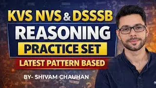 KVS & NVS Reasoning Practice Set-3 | Latest Pattern | KVS & NVS Reasoning Class | Shivam Chauhan