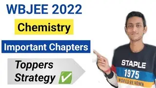 WBJEE 2022 Chemistry Important Chapters | WBJEE Preparation Strategy | #wbjee2022