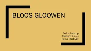 Bloos Glowen ! (Pedro Redecop Missions Kjoakj