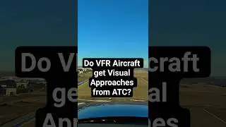 Do VFR aircraft get visual approaches from ATC?