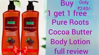 Pure Roots Cocoa Butter Body Care Lotion Review | Skin Whitening? Moisturizing? Full Truth