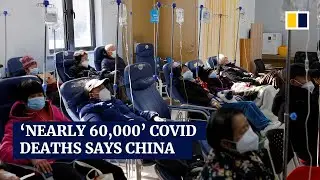 China reports nearly 60,000 Covid-related deaths since shift from zero-Covid policy