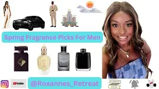 SPRING FRAGRANCE PICKS FOR MEN!! #fragrance #perfume #fragrancereview #fellas #smellyourbest