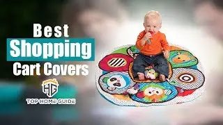 ▶️Top 5 Best Shopping Cart Covers in 2021 - [ Buying Guide ]