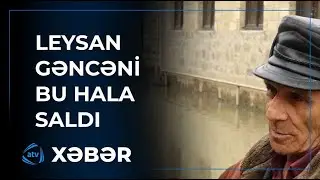 Gəncədə leysan ciddi fəsadlara səbəb olub