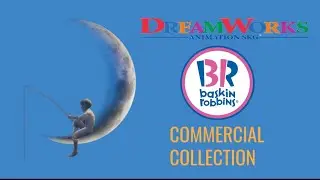 DreamWorks Animation - Baskin Robbins Commercial Collection