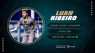 Luan Ribeiro | Goleiro // Goalkeeper