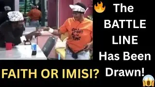 BBN Grand Finale Prediction 🔥 FAITH vs IMISI SHOWDOWN! 😱 Who Will Take the Stage on Sunday?