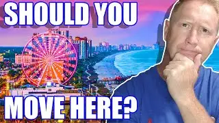 15 PROS and CONS Of Living In Myrtle Beach South Carolina | Moving to Myrtle Beach South Carolina