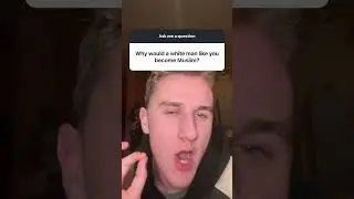 Why Would a White Man Become Muslim? | Islam Is for Everyone