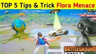 TOP 5 Flora Menace Tips And Tricks Battlegrounds Mobile India Bgmi | Flora Menace Glitch Tricks Pubg