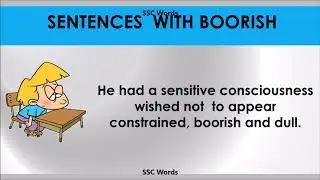 Boorish - Improve English  - Meaning and 5 sentences  -  GRE / CAT / GMAT word  - SSC Words
