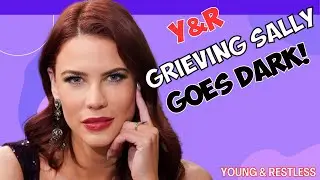 Young and the Restless: Sally Spectra Gets Dark and Twisted #yr