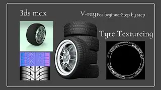 tyre/tire texturing in 3ds max vray