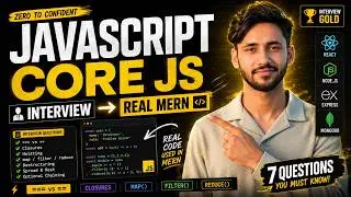 JavaScript Core Everything You Need for Interviews and Real MERN Development