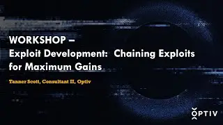 Source Zero Con 2022: WORKSHOP – Exploit Development:  Chaining Exploits for Maximum Gains