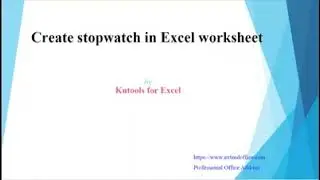 Create Stopwatch In Excel Worksheet