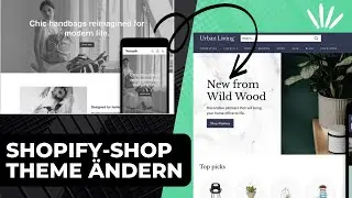 Shopify-Shop Theme &auml;ndern [Tipps & Tricks] | Shopify Theme Auswahl
