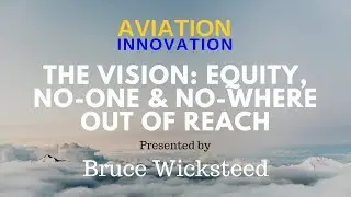 Aviation Innovation: Tiltrotor seminar -  Bruce Wicksteed - Speaker Preview