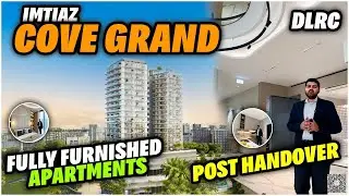 Top Selling Developer In DLRC Dubai Land | Imtiaz Cove Grand | Post Handover | Apartments Tour