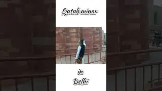 Full video link in description👆 #qutubminar #heritagesite #vloggingvideo #delhivlog #travel #shorts