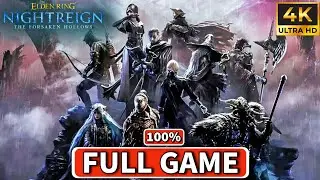 ELDEN RING NIGHTREIGN The Forsaken Hollows DLC - Full Gameplay 100% Walkthrough (4K)