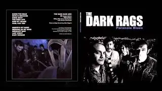 The Dark Rags_Paranoia Blues (FULL ALBUM)