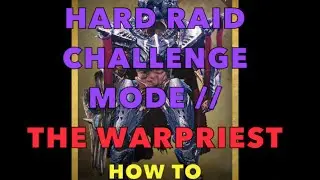 Destiny: How To Kill Warpriest Challenge Mode (Hard Mode + LOOT)