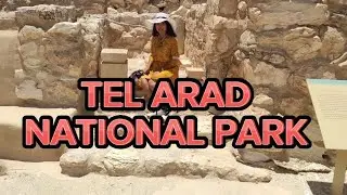TEL ARAD NATIONAL PARK, ISRAEL 🇮🇱. Remains of a fortified Canaanite city & Fortresses in Judah.