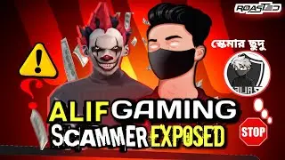 আলিফ Gaming Mahi বাতার😱|| ALIF Gaming Scammer Exposed🤬 Roasted ||