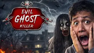 I Get Play Evil Ghost Killer 💀  