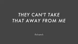 THEY CAN'T TAKE THAT AWAY FROM ME chord progression - Backing Track