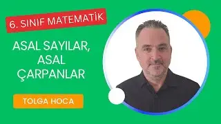 6. Sınıf Matematik | Asal Sayılar ve Asal Çarpanlar (Yeni Müfredat)