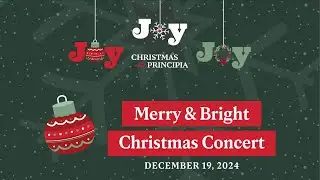 Principia Merry & Bright Christmas Concert - 2024