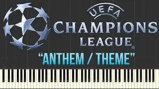 UEFA Champions League   Anthem (Piano Tutorial Synthesia)