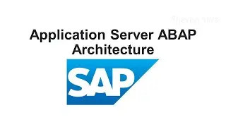 Application Server ABAP Architecture
