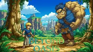 Beyond Oasis (The Story Of Thor) 16 bit - прямо как тогда, в детстве (часть 1)